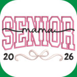 Senior Mama applique embroidery design for machine embroidery